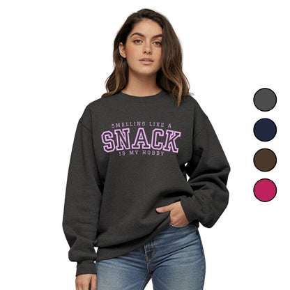 Smelling Like A Snack Is My Hobby Women Crewneck Sweatshirt